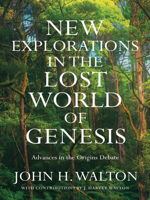 cover image of New Explorations in the Lost World of Genesis